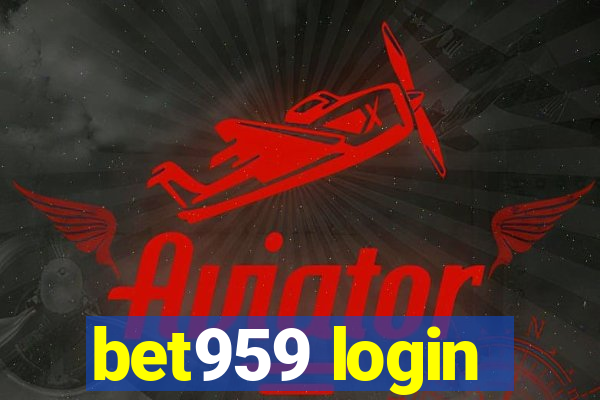 bet959 login